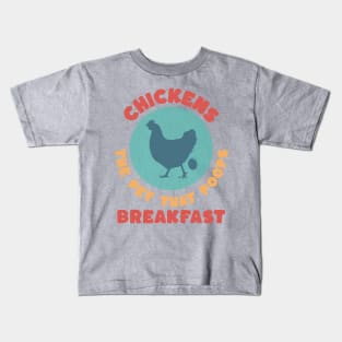 CHICKEN BREAKFAST Kids T-Shirt